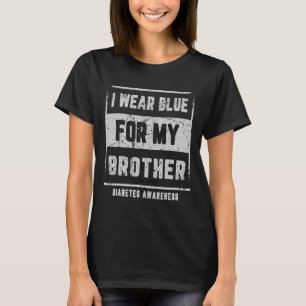 Camiseta Eu Visto Azul Para Meu Irmão Sensibilizar Diabetes