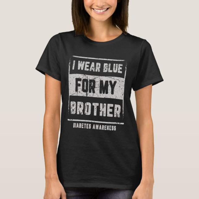 Camiseta Eu Visto Azul Para Meu Irmão Sensibilizar Diabetes (Frente)