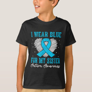 Camiseta Eu Visto Azul Para Minha Consciência Autista Irmã 