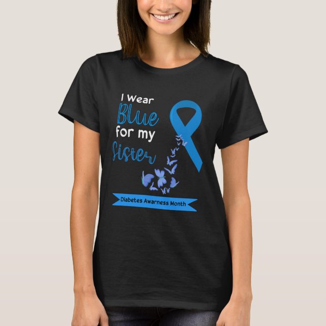 Camiseta Eu Visto Azul Para Minha Irmã Diabetes Guerreiros  (Frente)