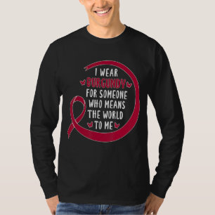 Camiseta Eu Visto Borgonha Para Alguém Que Quer Dizer Que O