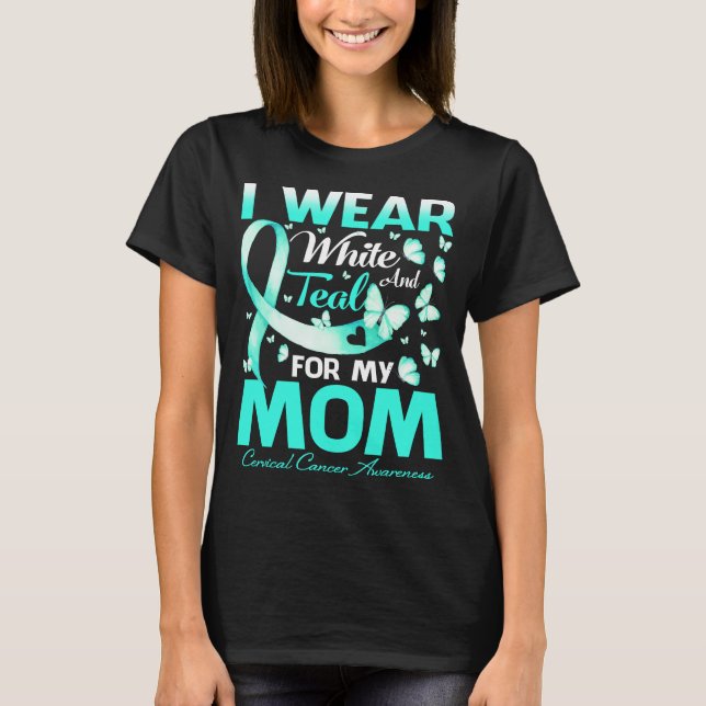 Camiseta Eu Visto Branco E Teal Para A Minha Mãe Cancer Cer (Frente)