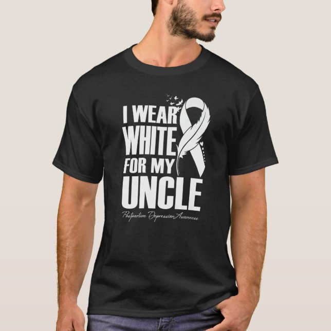 Camiseta Eu Visto Branco Para Meu Tio Pós-Parto Depressão A (Frente)