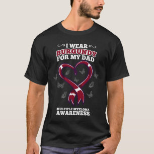 Camiseta Eu Visto Burgundy Pai Múltiplo Myeloma Conheciment