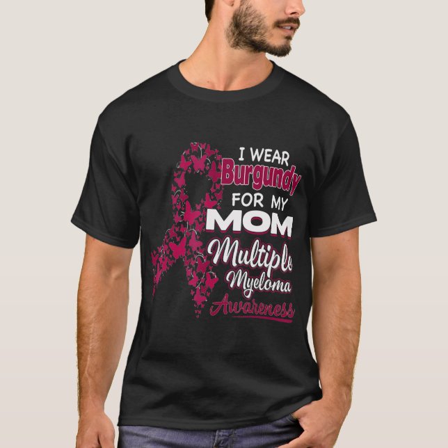 Camiseta Eu visto Burgundy para minha mãe Múltiplo Myeloma (Frente)