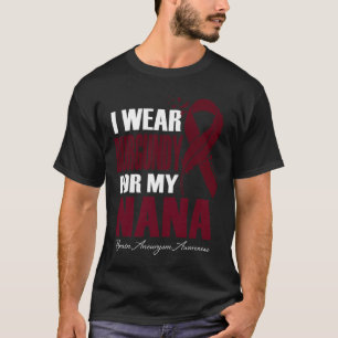 Camiseta Eu Visto Burgundy Para O Meu Aneurismo Nana Brain 