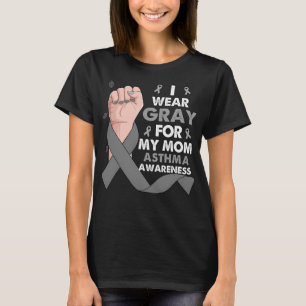 Camiseta Eu Visto Cinza Para Minha Mãe, ASMA