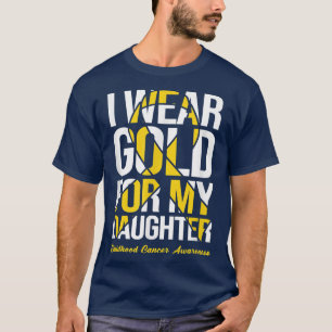 Camiseta Eu Visto Dourado Para A Minha Filha Cancer De Infâ
