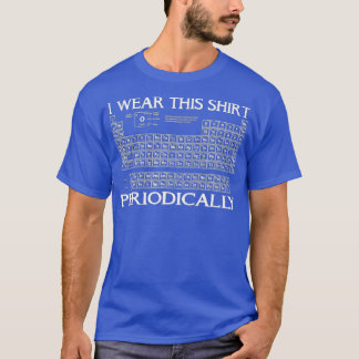 Camiseta Eu Visto Essa Química Periodicamente