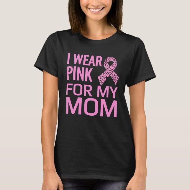 Camiseta Eu Visto Fita Rosa Para Minha Mãe Meninas Mulheres (Frente)