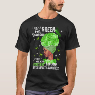 Camiseta Eu Visto Fita Verde Combater a Saúde Mental Estigm