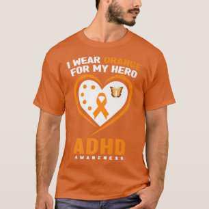 Camiseta Eu Visto Laranja Para Minha Consciência Hero ADHD8