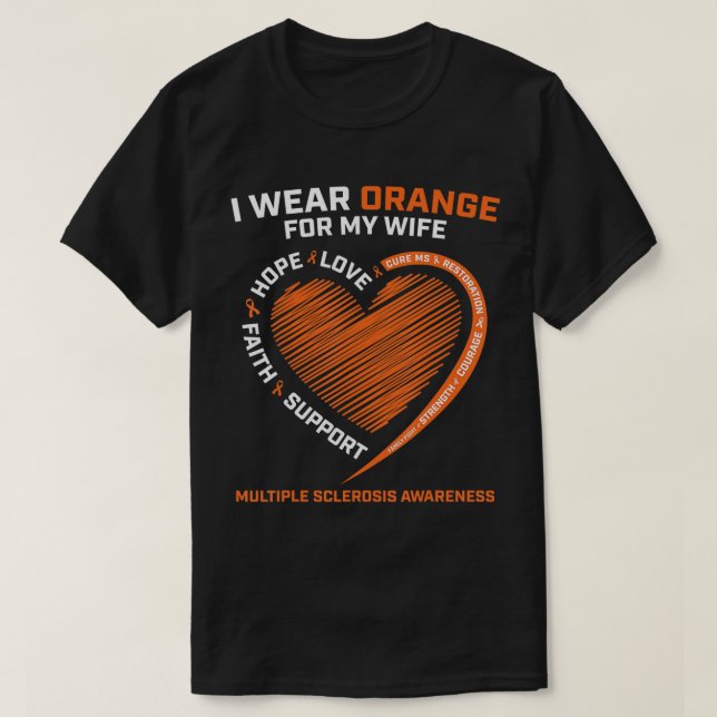 Camiseta Eu Visto Laranja Para Minha Esposa MS Esclerose Mú (Frente do Design)