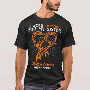 Camiseta Eu Visto Laranja Para Minha Irmã MS Esclerose Múlt