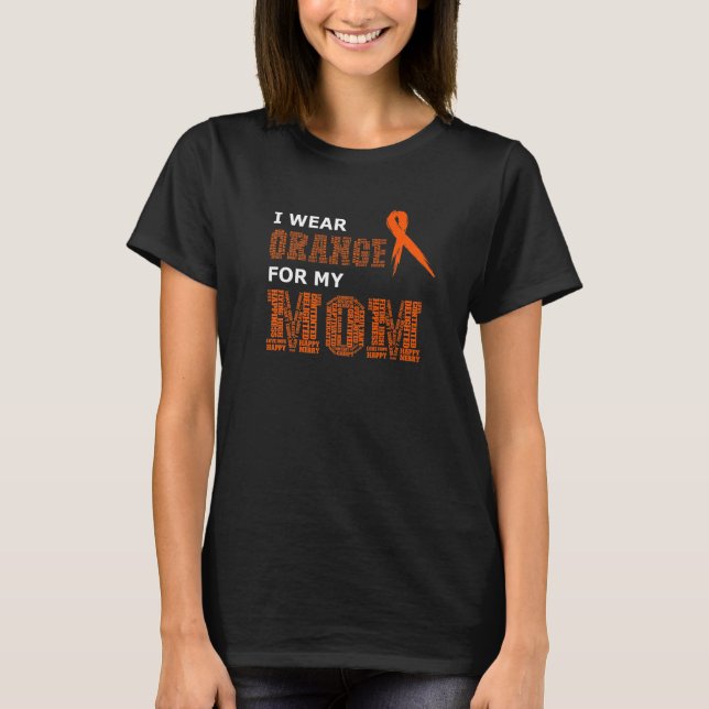 Camiseta Eu Visto Laranja Para Minha Mãe Sra. Múltipla Escl (Frente)