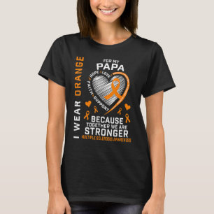Camiseta Eu Visto Laranja Para O Meu Papa Com Esclerose Múl