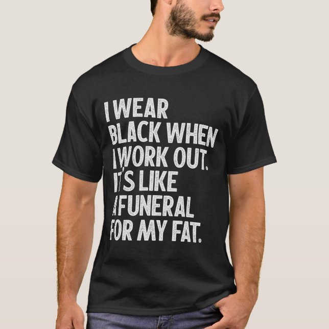 Camiseta Eu Visto Negro Quando Eu Faço, É Como Um Funeral (Frente)