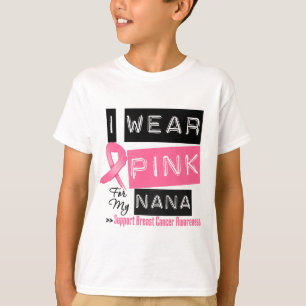 Camiseta Eu visto o rosa para meu cancro da mama de Nana