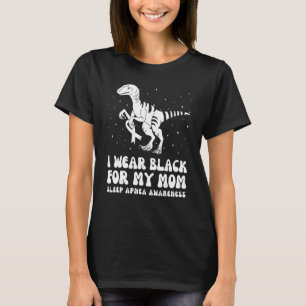 Camiseta Eu Visto Preto Para A Minha Mãe Dormir Apneia Aten