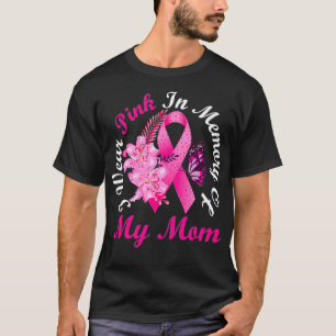 Camiseta Eu Visto Rosa Em Memória Da Minha Mãe Cancer De 
