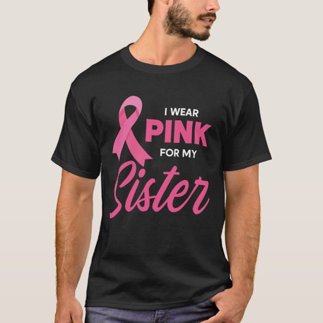 Camiseta Eu Visto Rosa Para A Minha Irmã Fita Rosa, Mamãe (Frente)