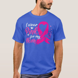Camiseta Eu Visto Rosa Para A Minha Mãe Cancer De Sensibili