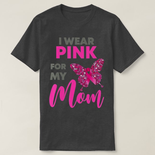 Camiseta Eu Visto Rosa Para A Minha Mãe Cancer Sensibilizaç (Frente do Design)