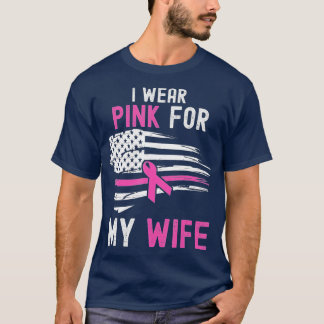 Camiseta Eu Visto rosa para a minha mulher Cancer de mama m