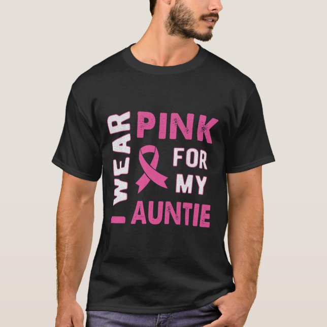 Camiseta Eu Visto rosa para a minha tia Cancer de mama cons (Frente)
