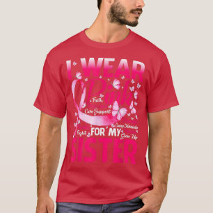 Camiseta Eu Visto Rosa Para Minha Consciência Do Cancer Da