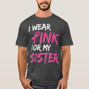 Camiseta Eu Visto Rosa Para Minha Consciência Do Cancer Da