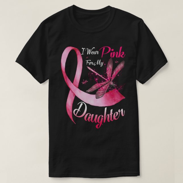 Camiseta Eu Visto Rosa Para Minha Filha Dragonfly Rosa Fita (Frente do Design)