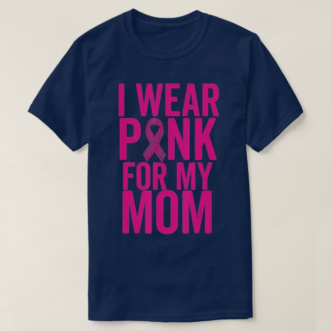 Camiseta Eu Visto Rosa Para Minha Mãe Cancer Mamãe Amor Mãe (Frente do Design)