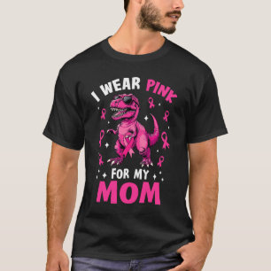 Camiseta Eu Visto Rosa Para Minha Mãe Dinossauros T-Rex