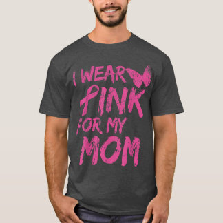Camiseta Eu Visto Rosa Para Minha Mãe Sensibilização Para O