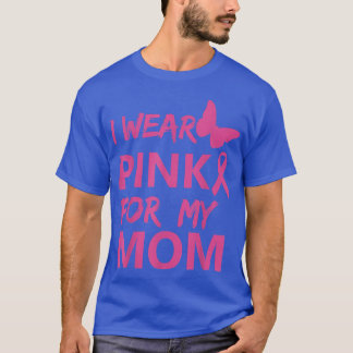 Camiseta Eu Visto Rosa Para Minha Mãe Sensibilização Para O