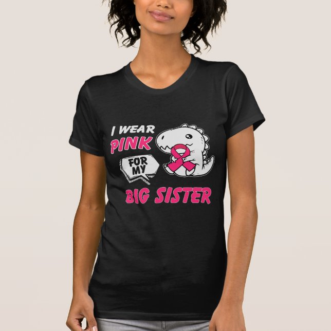 Camiseta Eu Visto Rosa Para O Cancer Da Mama Da Minha Irmã. (Frente)