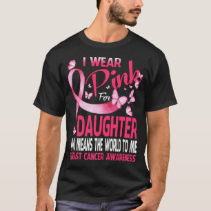 Camiseta Eu visto rosa para o meu cancer da FILHA