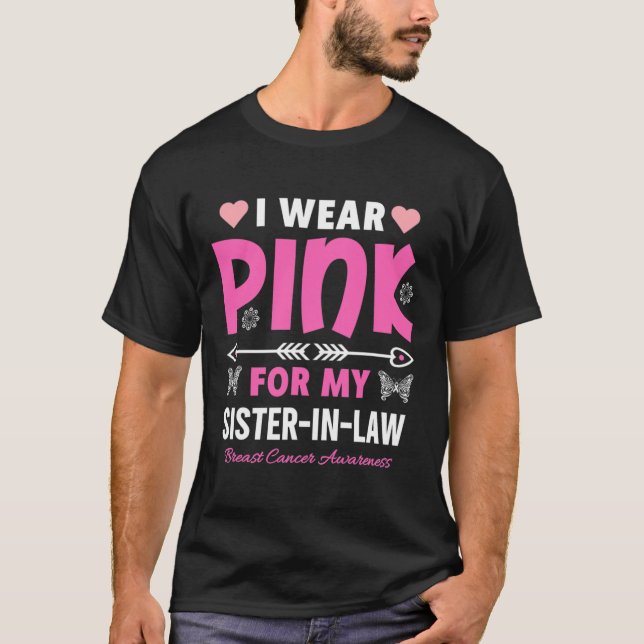 Camiseta Eu Visto Rosa Pela Minha Irmã Cancer De Mama Em Di (Frente)