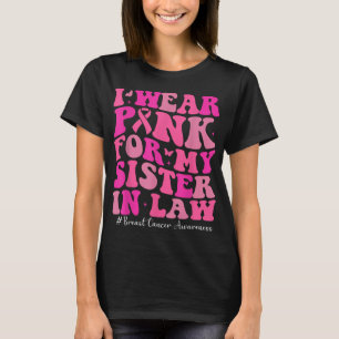 Camiseta Eu Visto Rosa Pela Minha Irmã Em Direito Cancer De