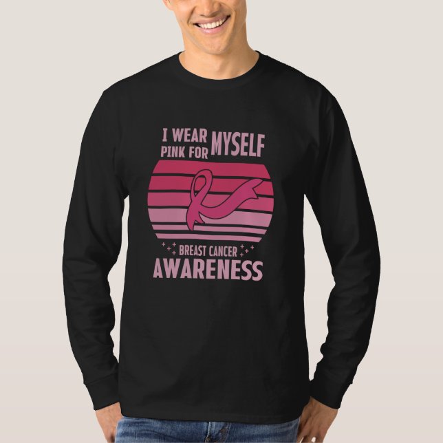 Camiseta Eu Visto Rosa Por Mim Própria Consciência Do Cance (Frente)