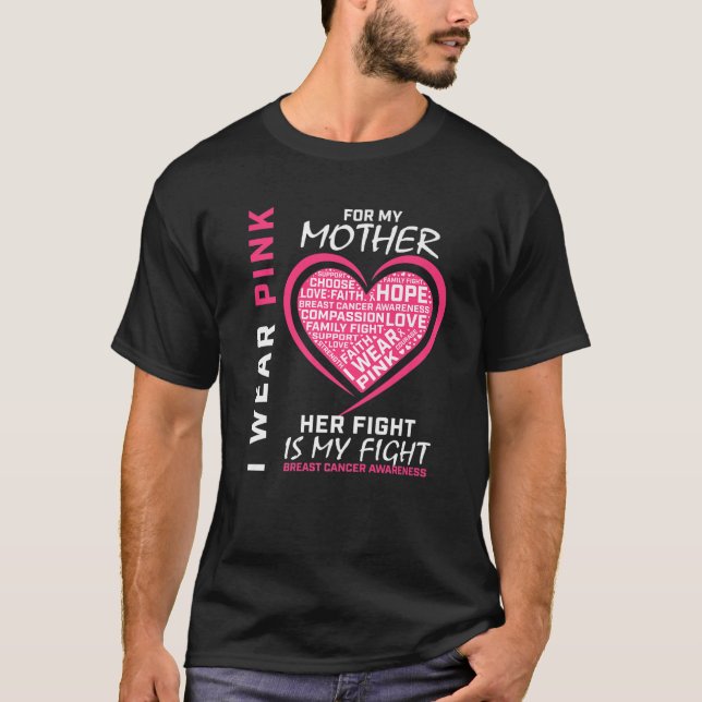 Camiseta Eu Visto Rosa Por Minha Mãe Cancer Conhecê-La (Frente)