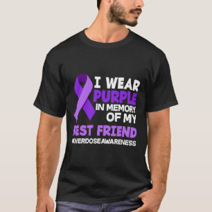 Camiseta Eu Visto Roxo Em Memória Da Minha Melhor Sobredosa