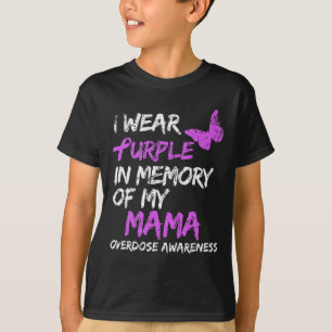 Camiseta Eu Visto Roxo Em Memória Da Minha Sobredosagem Mam