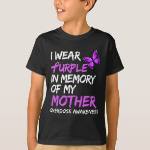 Camiseta Eu Visto Roxo Em Memória Da Sobredose Da Minha Mãe