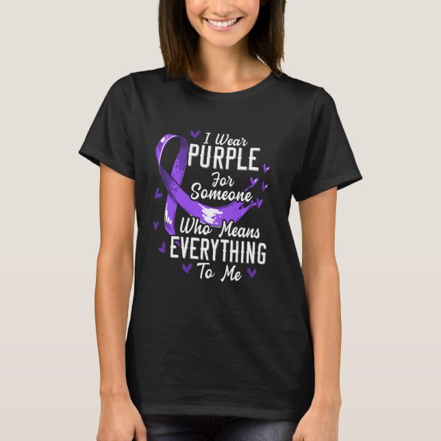 Camiseta Eu Visto Roxo Para Alguém Que Quer Dizer Tudo Para (Frente)