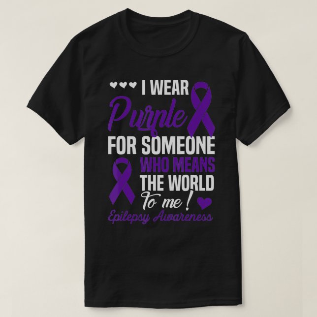 Camiseta Eu Visto Roxo Para Alguém Que Significa Mundo Para (Frente do Design)