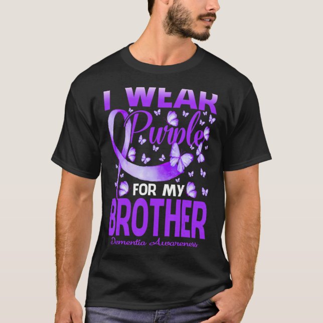 Camiseta Eu Visto Roxo Para Meu Irmão, Demência, Mas (Frente)