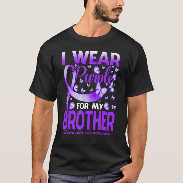 Camiseta Eu Visto Roxo Para Meu Irmão, Demência, Mas (Frente)
