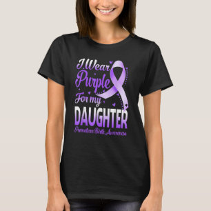 Camiseta Eu Visto Roxo Para Minha Filha, Parto Prematuro, A